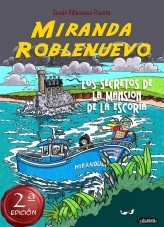 Libro Miranda Roblenuevo (II). Los secretos de la Mansión de la Escoria., autor olmoroble Libro Miranda Roblenuevo (II). Los secretos de la Mansión de la Escoria., autor olmoroble