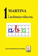 Libro 1. MARTINA Lectoescritura, autor MartinaGoleadora Libro 1. MARTINA Lectoescritura, autor MartinaGoleadora