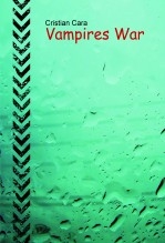 Libro Vampires War, autor Cristian David Cara
