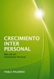 Crecimiento Interpersonal - Más allá del Crecimiento Personal Crecimiento Interpersonal - Más allá del Crecimiento Personal