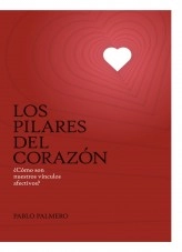 Libro Los pilares del corazón, autor pablopalmero Libro Los pilares del corazón, autor pablopalmero
