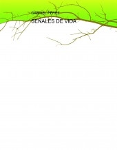 SEÑALES DE VIDA SEÑALES DE VIDA