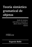TeorÃa sintáctico-gramatical de objetos TeorÃa sintáctico-gramatical de objetos