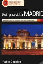 Libro Guia de Madrid, autor Pablo Cousido Libro Guia de Madrid, autor Pablo Cousido