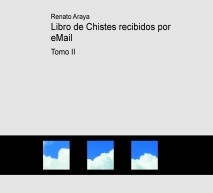 Libro de Chistes recibidos por eMail - TOMO II