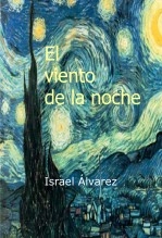 Libro El viento de la noche, autor israelalvarez Libro El viento de la noche, autor israelalvarez