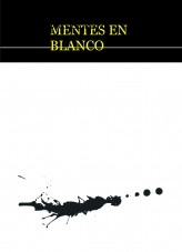 Libro MENTES EN BLANCO, autor eloy enrique valdez ruiz Libro MENTES EN BLANCO, autor eloy enrique valdez ruiz
