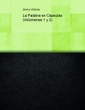 La Palabra en Cápsulas (Volúmenes 1 y 2)