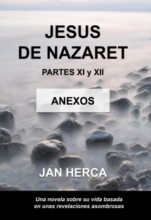 Jesús de Nazaret - XI y XII - ANEXOS