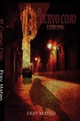 EL CUERVO COJO, León 1936 EL CUERVO COJO, León 1936