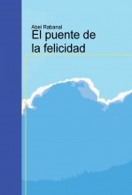 Libro El puente de la felicidad, autor abelabel