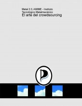Libro El arte del crowdsourcing, autor partidopirata Libro El arte del crowdsourcing, autor partidopirata
