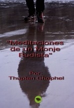 Libro MEDITACIONES DE UN MONJE BUDISTA, autor Chophel, Thupten