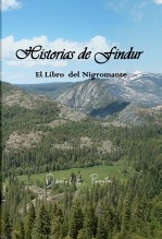 Historias de Findur - El Libro del Nigromante Historias de Findur - El Libro del Nigromante