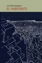 Libro El Habitante, autor Lino Elías Sapiainen Libro El Habitante, autor Lino Elías Sapiainen