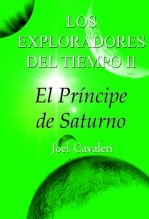 Los Exploradores del Tiempo y el Príncipe de Saturno