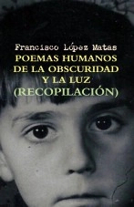 Libro POEMAS HUMANOS (RECOPILACIÓN), autor curro1999 Libro POEMAS HUMANOS (RECOPILACIÓN), autor curro1999