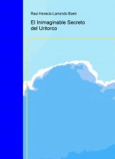 Libro El Inimaginable Secreto del Uritorco, autor biriche Libro El Inimaginable Secreto del Uritorco, autor biriche