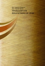 Introducción a la documentación de obras Introducción a la documentación de obras