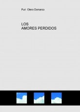 Libro LOS AMORES PERDIDOS, autor dulcineadelatlantico Libro LOS AMORES PERDIDOS, autor dulcineadelatlantico