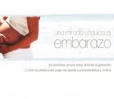 Libro Una mirada yóguica al embarazo, autor María Teresa Puig CAlzadilla Libro Una mirada yóguica al embarazo, autor María Teresa Puig CAlzadilla