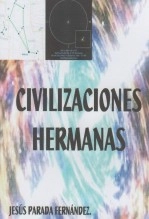 Libro CIVILIZACIONES HERMANAS, autor jesusparada Libro CIVILIZACIONES HERMANAS, autor jesusparada