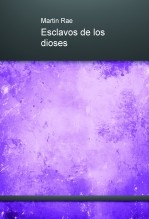 Esclavos de los dioses Esclavos de los dioses