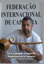 De la vadiagem al deporte - trayectoria de la Capoeira