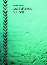 LAS PIEDRAS DEL SOL LAS PIEDRAS DEL SOL