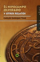El hipocampo olvidado y otros relatos El hipocampo olvidado y otros relatos