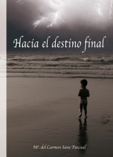 Hacia el destino final Hacia el destino final