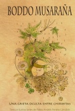 BODDO MUSARAÑA. UNA GRIETA OCULTA ENTRE CHIRIBITAS BODDO MUSARAÑA. UNA GRIETA OCULTA ENTRE CHIRIBITAS