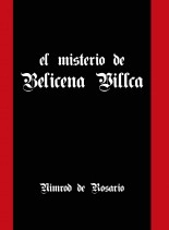 Libro El misterio de Belicena Villca, autor librosnimrod Libro El misterio de Belicena Villca, autor librosnimrod