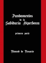 Libro Fundamentos de la Sabiduría Hiperbórea: primera parte, autor librosnimrod Libro Fundamentos de la Sabiduría Hiperbórea: primera parte, autor librosnimrod