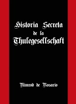 Libro Historia secreta de la Thulegesellschaft, autor librosnimrod Libro Historia secreta de la Thulegesellschaft, autor librosnimrod