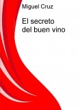 El secreto del buen vino