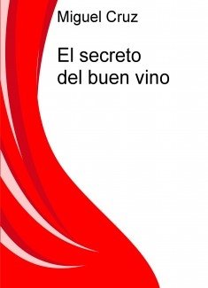El secreto del buen vino