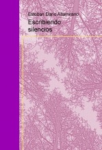 Escribiendo silencios Escribiendo silencios