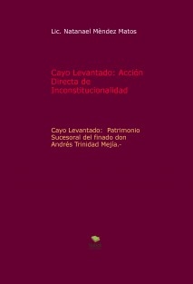 Cayo Levantado: Acción Directa de Inconstitucionalidad