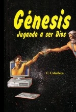 Genesis, jugando a ser Dios