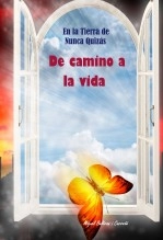 Libro En la Tierra de Nunca Quizás. De camino a la vida, autor MiquelBeltran Libro En la Tierra de Nunca Quizás. De camino a la vida, autor MiquelBeltran