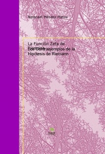 "Los Contraejemplos de la Hipótesis de Riemann"