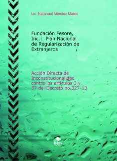 Fundación Fesore, Inc.: Plan Nacional de Regularización de Extranjeros
