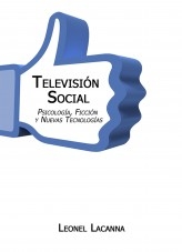 Televisión Social, Psicología, Ficción y Nuevas Tecnologías