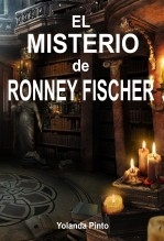 EL MISTERIO DE RONNEY FISCHER