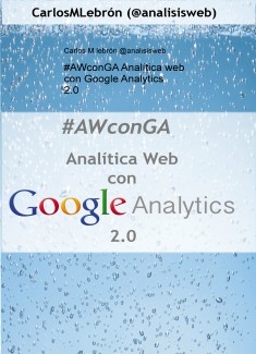 #AWconGA Analítica web con Google Analytics 2.0