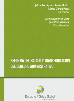 Reforma del Estado y Transformación del Derecho Administrativo