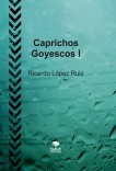 Caprichos Goyescos I