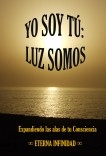 Yo Soy Tú: LUZ SOMOS