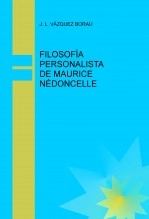 Libro FILOSOFÍA PERSONALISTA DE MAURICE NÉDONCELLE, autor vazquezborau Libro FILOSOFÍA PERSONALISTA DE MAURICE NÉDONCELLE, autor vazquezborau